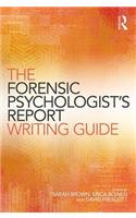 Forensic Psychologist's Report Writing Guide