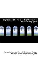 Lights and Shadows of Eighty Years