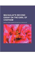 Macaulay's Second Essay on the Earl of Chatham