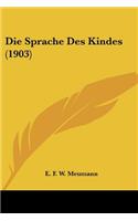 Sprache Des Kindes (1903)