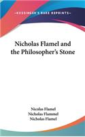 Nicholas Flamel and the Philosopher's Stone