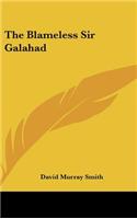 The Blameless Sir Galahad