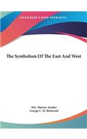The Symbolism of the East and West