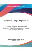 Miscellanea Antiqua Anglicana V1