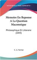 Memoire En Reponse a la Question Maconnique