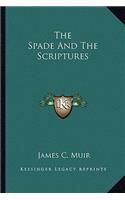 Spade and the Scriptures