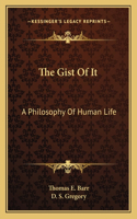 The Gist of It