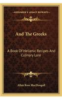 And the Greeks
