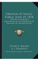 Oration at Valley Forge, June 19, 1878