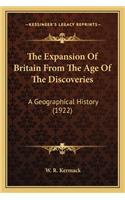 The Expansion Of Britain From The Age Of The Discoveries