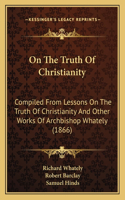 On The Truth Of Christianity