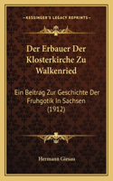 Der Erbauer Der Klosterkirche Zu Walkenried