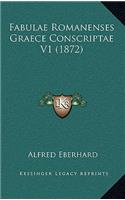 Fabulae Romanenses Graece Conscriptae V1 (1872)