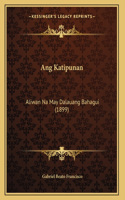 Ang Katipunan