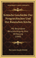 Kritische Geschichte Der Neugriechischen Und Der Russischen Kirche