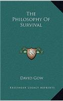 The Philosophy of Survival