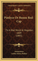 Pimlyco Or Runne Red-Cap