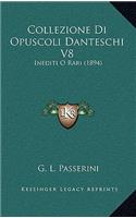 Collezione Di Opuscoli Danteschi V8