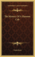 Mystery Of A Hansom Cab