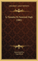 Le Tumulus De Nemroud-Dagh (1883)