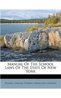 Manual of the School Laws of the State of New York