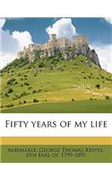 Fifty Years of My Life Volume 1