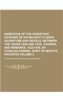 Narrative of the Surveying Voyages of His Majesty's Ships Adventure and Beagle, Between the Years 1826 and 1836 Volume 3