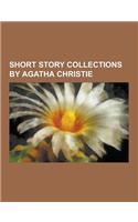 Short Story Collections by Agatha Christie: The Mysterious Mr. Quin, Partners in Crime, Parker Pyne Investigates, the Listerdale Mystery, the Hound of(English)