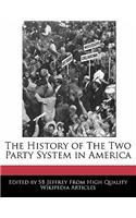 The History of the Two Party System in America