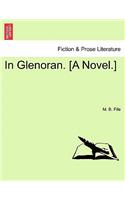 In Glenoran. [A Novel.]