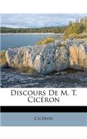 Discours de M. T. Cicéron