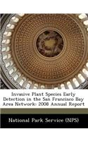 Invasive Plant Species Early Detection in the San Francisco Bay Area Network