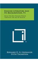 English Literature and Its Backgrounds, V1