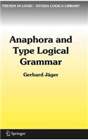 Anaphora and Type Logical Grammar