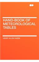 Hand-Book of Meteorological Tables