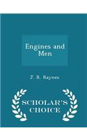 Engines and Men - Scholar's Choice Edition