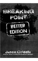 Breaking Point Better Edition