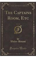 The Captains Room, Etc, Vol. 3 of 3 (Classic Reprint)