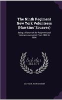 The Ninth Regiment New York Volunteers (Hawkins' Zouaves)