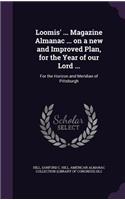 Loomis' ... Magazine Almanac ... on a New and Improved Plan, for the Year of Our Lord ...