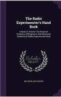 The Radio Experimenter's Hand Book
