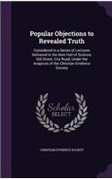 Popular Objections to Revealed Truth