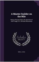 Master-builder on the Nile