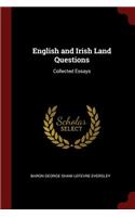 English and Irish Land Questions: Collected Essays