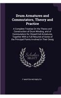 Drum Armatures and Commutators, Theory and Practice