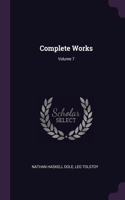 Complete Works; Volume 7