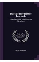 Mittelhochdeutsches Lesebuch