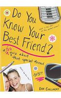 Do You Know Your Best Friend?