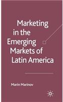 Marketing in the Emerging Markets of Latin America