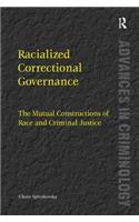 Racialized Correctional Governance